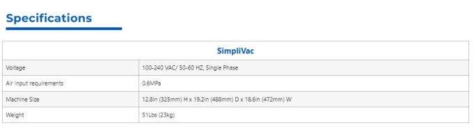 SimpliVac Specs